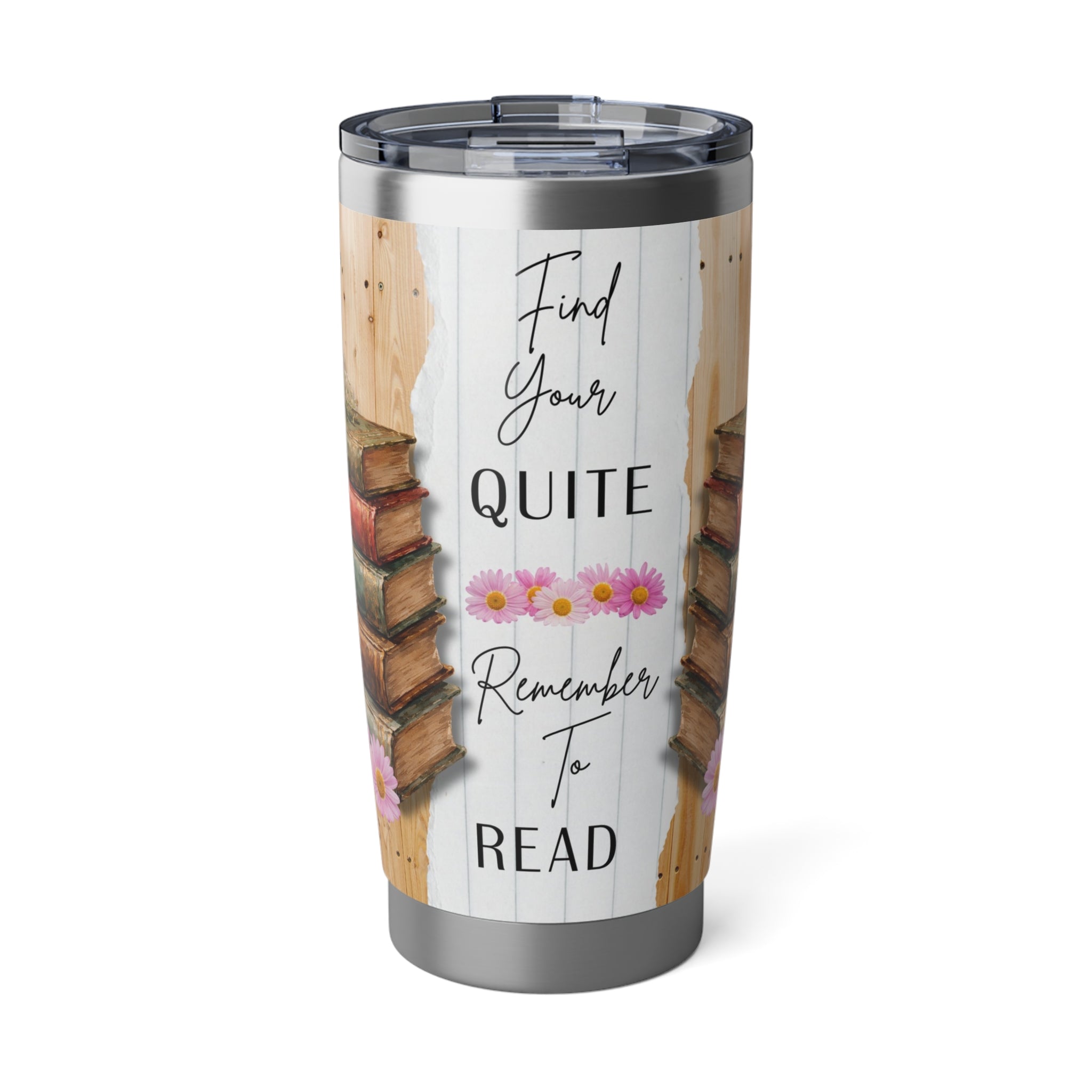 Tumbler with motivational quote and floral design on a white background