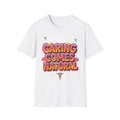 Caring Comes Natural Graphic T-Shirt